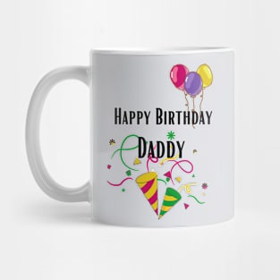 Happy Birthday Daddy Mug